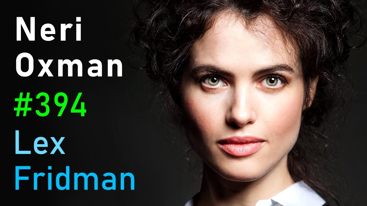 Neri Oxman @ Lex Fridman Podcast